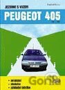 Jezdíme s vozem PEUGEOT 405 (1987 - 1992) - ovládání / obsluha / základní údržba