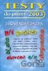 Testy do prímy 2003 – slovenský jazyk