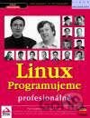 Linux Programujeme profesionálně