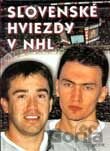 Slovenské hviezdy v NHL