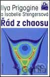 Řád z chaosu. Nový dialog člověka s přírodou