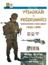 Výsadkáři a průzkumníci československé a české armády 1945-1999