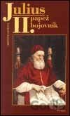Julius II. - papež a bojovník