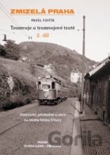 Tramvaje a tramvajové tratě (2. díl)