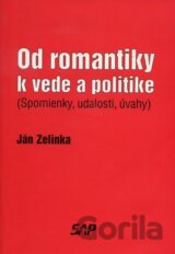 Od romantiky k vede a politike