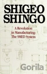 A Revolution in Manufacturing: The SMED System