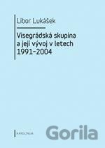 Visegrádská skupina a její vývoj v letech 1991 - 2004