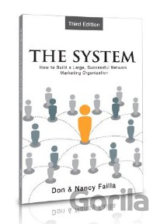 The System: How to Build a Large, Successful Network Organization