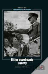 Hitler osvobozuje Sudety