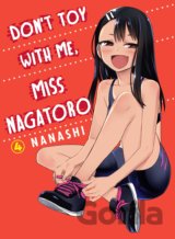 Don't Toy With Me Miss Nagatoro - Volume 4