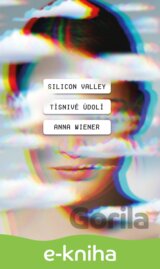 Silicon Valley: Tísnivé údolí