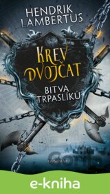 Krev dvojčat: Bitva trpaslíků