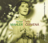 Gustav Mahler, Soňa Červená: Historical recordings 1960