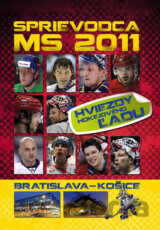 Sprievodca MS 2011: Hviezdy hokejového ľadu