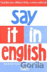 Say it in English (Konverzace pro pokročilé)