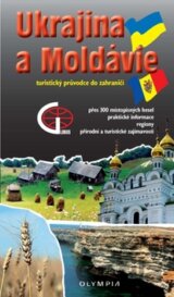 Ukrajina a Moldávie - Turistický průvodce do zahraničí