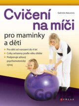 Cvičení na míči pro maminky a děti
