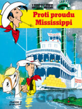 Lucky Luke - Proti proudu Mississippi