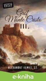 Gróf Monte Cristo III.