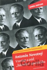Antonín Novotný - Vzestup a pád "lidového" apartčíka