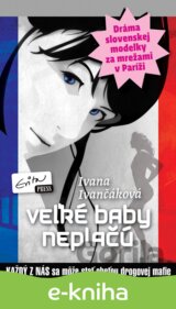 Veľké baby neplačú