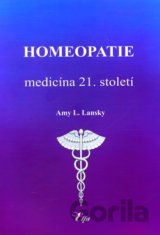 Homeopatie - Medicína 21. století