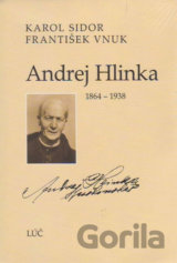 Andrej Hlinka 1864 - 1938