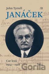 Janáček II. - Car lesů (1914—1928)