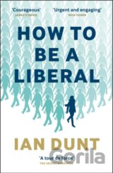 How To Be A Liberal