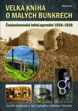 Velká kniha o malých bunkrech