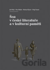 Šoa v české literatuře a v kulturní paměti