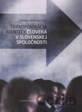 Transformácia identity človeka v slovenskej spoločnosti