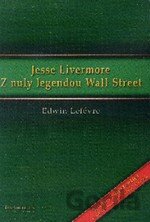 Jesse Livermore: Z nuly legendou Wall Street
