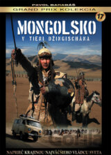 Mongolsko – V tieni Džingischána (Pavol Barabáš)