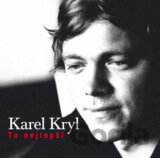 Karel Kryl: To Nejlepsi