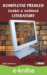Kompletní přehled české a světové literatury