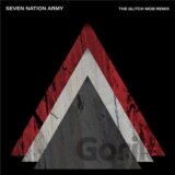 White Stripes:  Seven Nation Army (The Glitch Mob Remix) 7'' LP