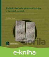 Počátky latinské písemné kultury v českých zemích