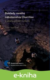 Doklady raného náboženstva Churritov v starovekom Urkeši