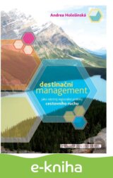 Destinační management jako nástroj regionální politiky cestovního ruchu