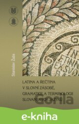 Latina a řečtina v slovní zásobě, gramatice a terminologii slovanských jazyků
