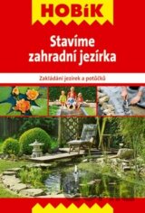 Stavíme zahradní jezírka