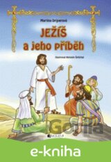 Ježíš a jeho příběh – pro děti