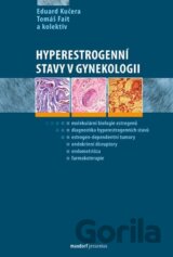 Hyperestrogenní stavy v gynekologii