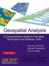 Geospatial Analysis : A Comprehensive Guide to Principles, Techniques and Software Tools
