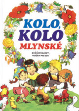 Kolo, kolo mlynské