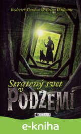 Podzemie – Stratený svet v Podzemí