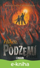 Podzemie – Hlbšie v Podzemí