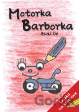 Motorka Barborka (knižka + tričko ako darček!)