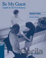 Be My Guest - Teacher's Book